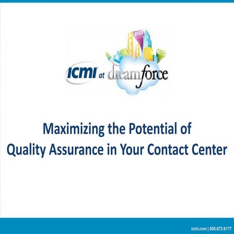 Maximizing the Potential of Quality Assurance in Your Contact Center