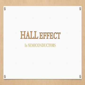 HALL effect - SemiConductors - and it's Applications -  Engineering Physics