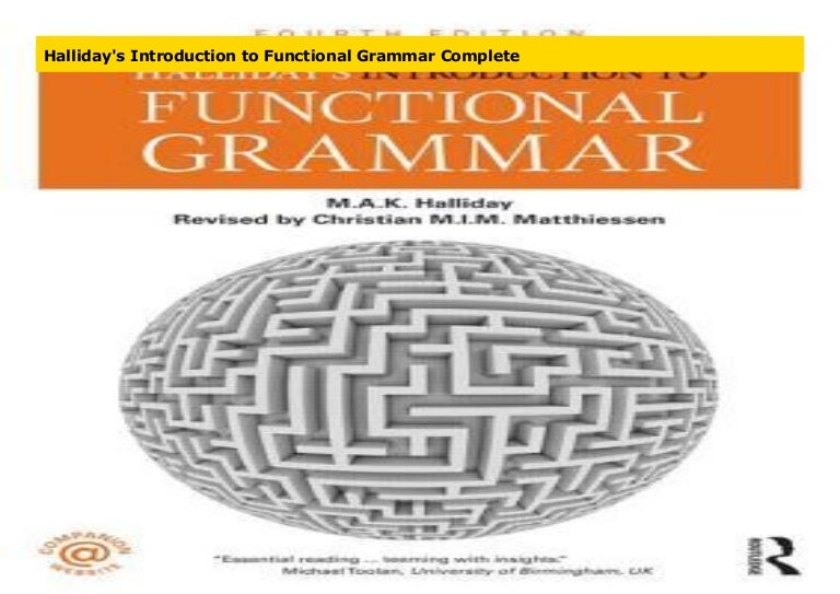 Halliday s introduction to functional grammar complete