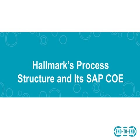 Hallmark's Process Journey and Center of Excellence for Integration