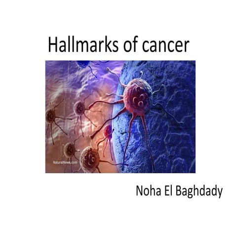 Hallmarks of cancer