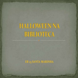 Halloween na biblioteca