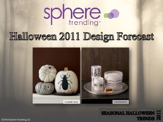 Halloween Trends 2011 Design Forecast