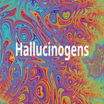 hallucinogens | PPTX