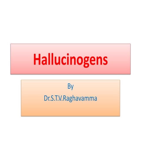 Hallucinogens | PPTX
