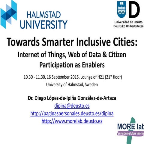 Towards Smarter Inclusive Cities: Internet of Things, Web of Data & Citizen P...
