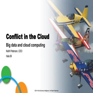 Conflict in the Cloud – Issues & Solutions for Big Data