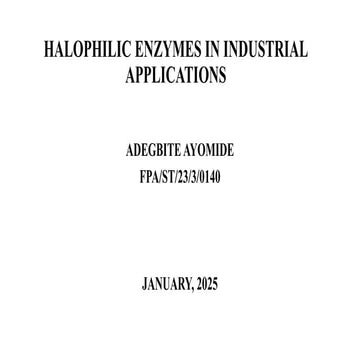 HALOPHILIC ENZYMES IN INDUSTRIAL APPLICATIONS - Copy.pptx