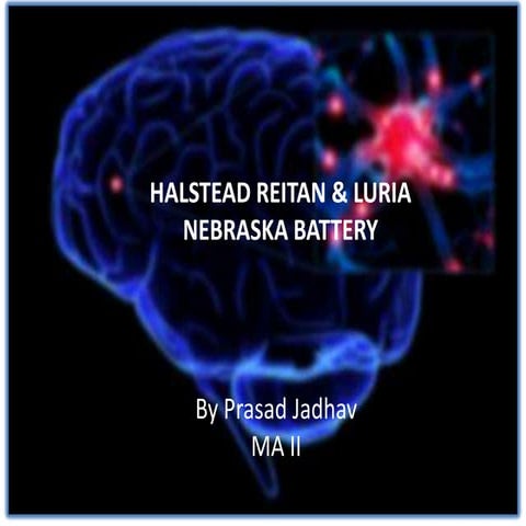Halstead Reitan & Luria-Nebraska battery