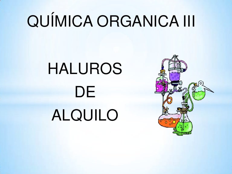 Haluros de alquilo