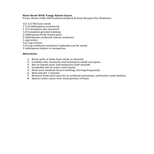 Ham Steak With Tangy Raisin Sauce