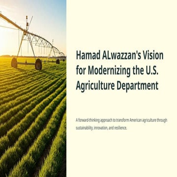 Hamad AL Wazzans Vision for Modernizing the US Agriculture Department.pptx