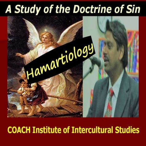 Hamartiology: A Study of the Doctrine of Sin