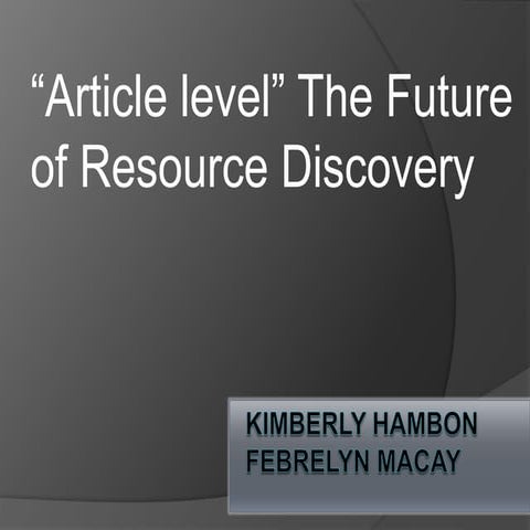 "Article Level" The Future of Resource Discovery