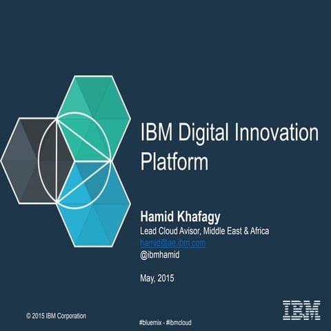 BlueMix- The Digital Transformation Platform