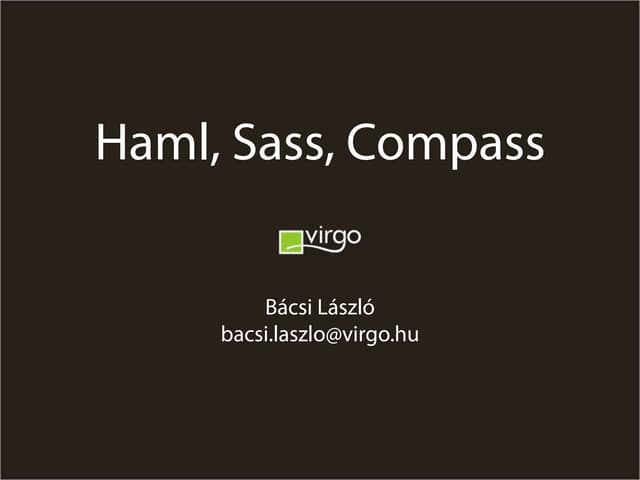 Haml, Sass & Compass