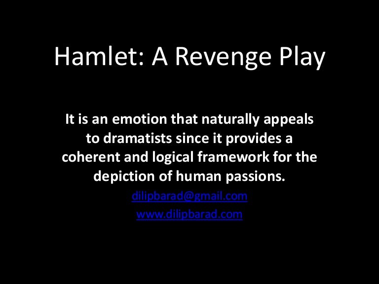 Hamlet as a Revenge Play
