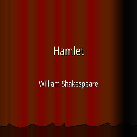 Hamlet an in depth analysis of the work of WIlliam shakespear