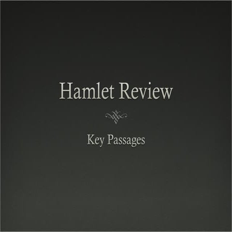 Hamlet Key Passages