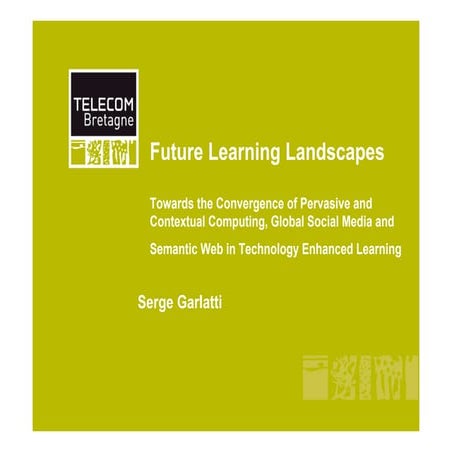 Future Learning Landscapes