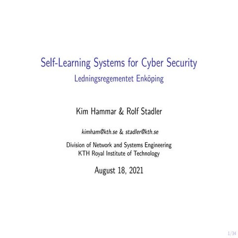 Self-Learning Systems for Cyber Security