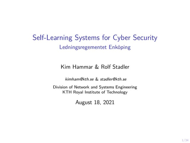 Self-Learning Systems for Cyber Security