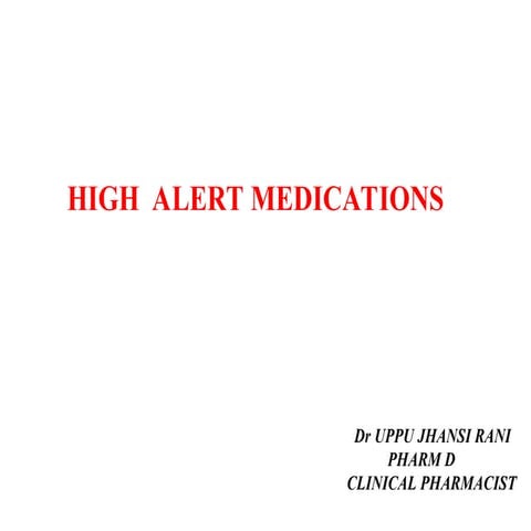 High alert medication presentation drugs