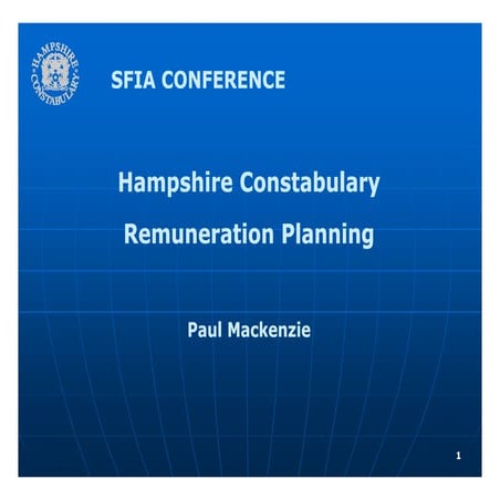 Hampshire Constabulary Renuneration Planning SFIA