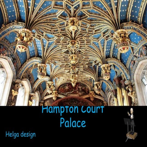 Hampton Court Palace