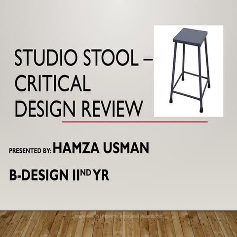 Architecture students often use hard metal stools for long studio hours ...