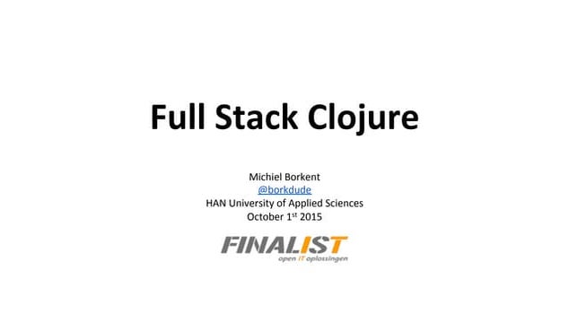 Full Stack Clojure