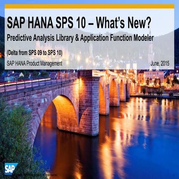 SAP HANA SPS10- Predictive Analysis Library and Application Function Modeler