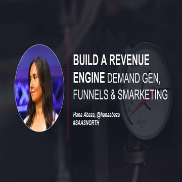 "Building a Revenue Engine: WTF is Demand Generation and how do you do it?" a...