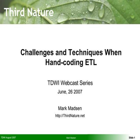 Hand Coding ETL Scenarios and Challenges | PPT