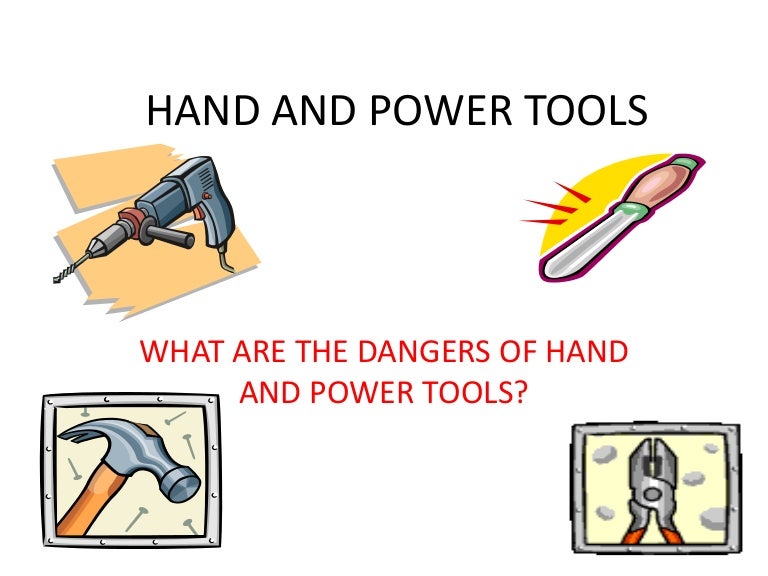 Hand and power tools
