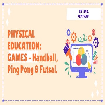 Handball, Futsal and Ping Pong games.pdf