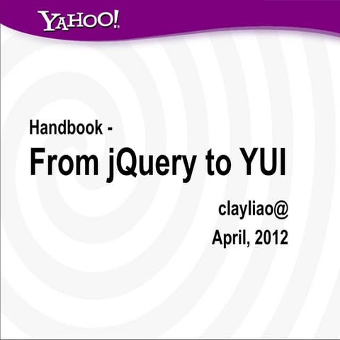 Handbook - From jQuery to YUI 3