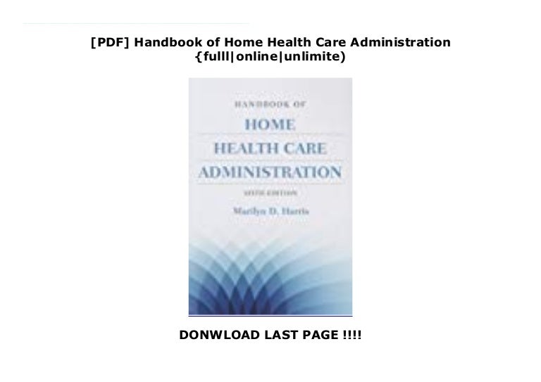 [PDF] Handbook of Home Health Care Administration