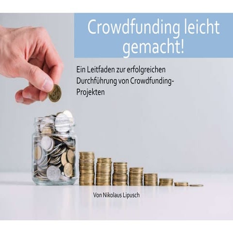 Crowdfunding leicht gemacht!