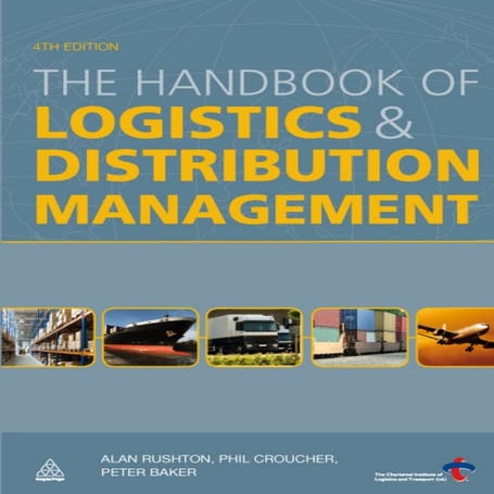 Handbook of logistics and distribution management, 4th edition