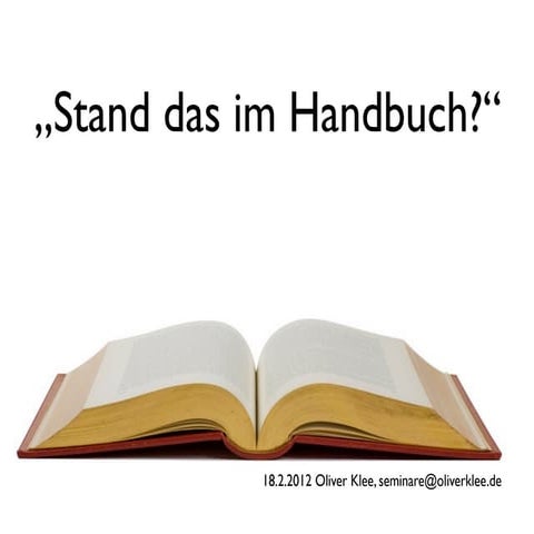 Stand das im Handbuch?