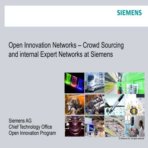 Open Innovation Networks - Crowd Sourcing and Internal Expert Networks at Sie...