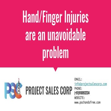 Hand finger injuries are an unavoidable problem | PPTX