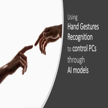 Using hand gestures recognition to control PCs through AI model | PPTX