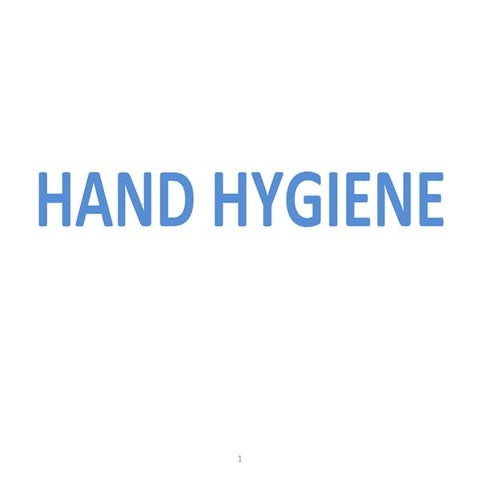 Hand Hygiene - Prac. Microbiology