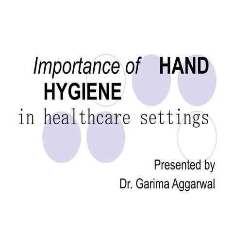 Hand Hygiene in healthcare