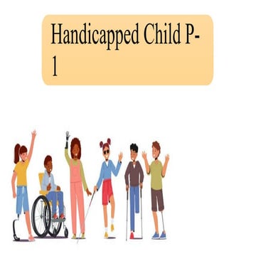 Handicapped Child  (pediatric Dentistry)