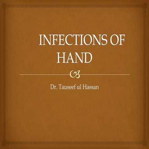 Hand infections