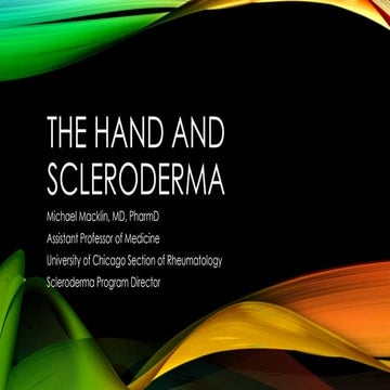 The Hand and Scleroderma: What you need to know