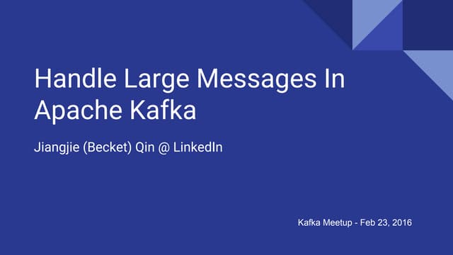 Handle Large Messages In Apache Kafka